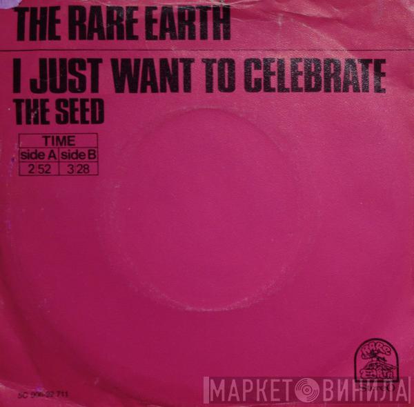  Rare Earth  - I Just Want To Celebrate