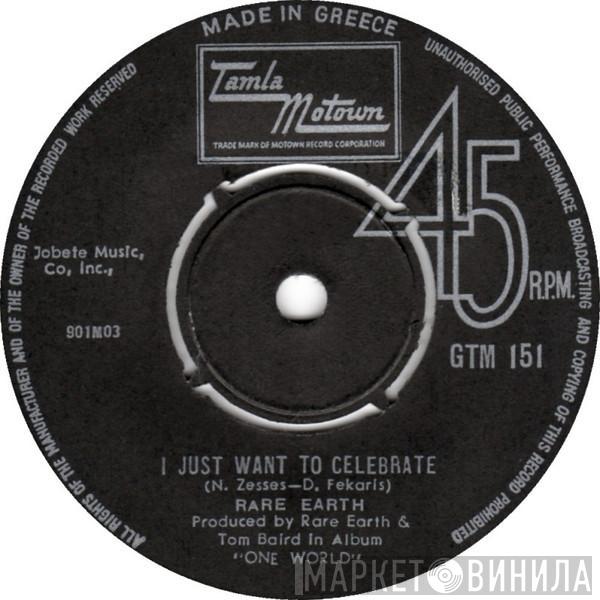  Rare Earth  - I Just Want To Celebrate