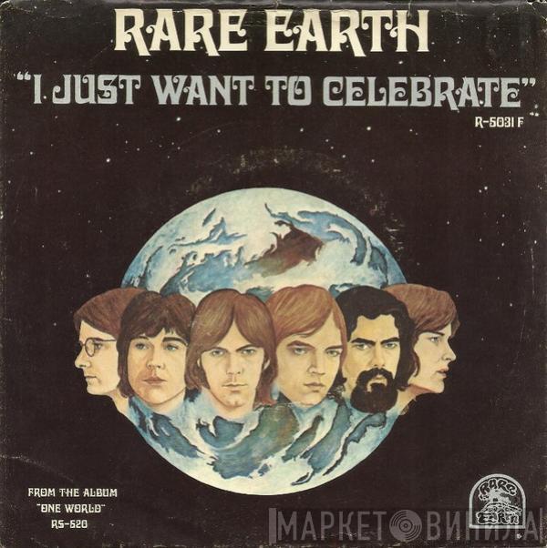  Rare Earth  - I Just Want To Celebrate