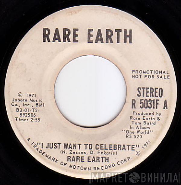  Rare Earth  - I Just Want To Celebrate