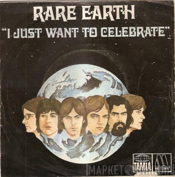  Rare Earth  - I Just Want To Celebrate