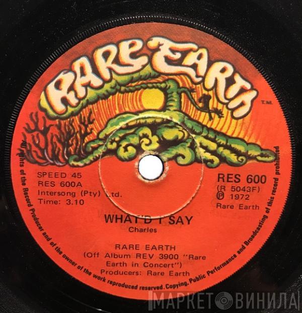  Rare Earth  - What'd I Say
