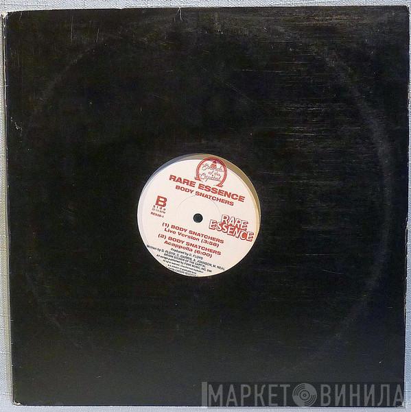 Rare Essence - Body Snatchers