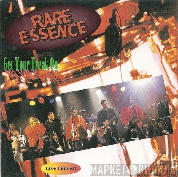 Rare Essence - Get Your Freak On