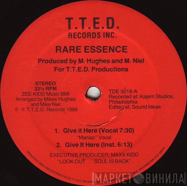 Rare Essence - Give It Here