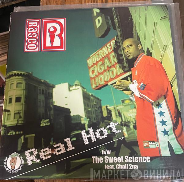 Rasco - Real Hot / Against Odds / The Sweet Science