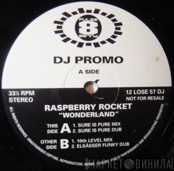  Raspberry Rocket  - Wonderland
