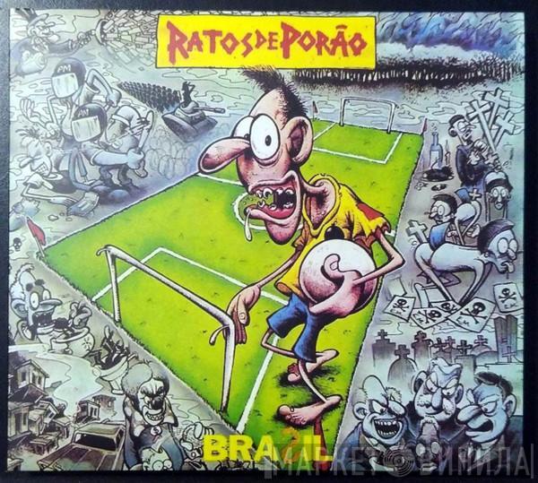  Ratos De Porão  - Brasil