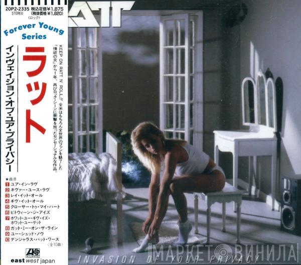  Ratt  - Invasion Of Your Privacy