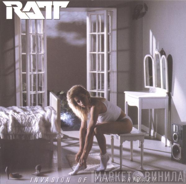  Ratt  - Invasion Of Your Privacy
