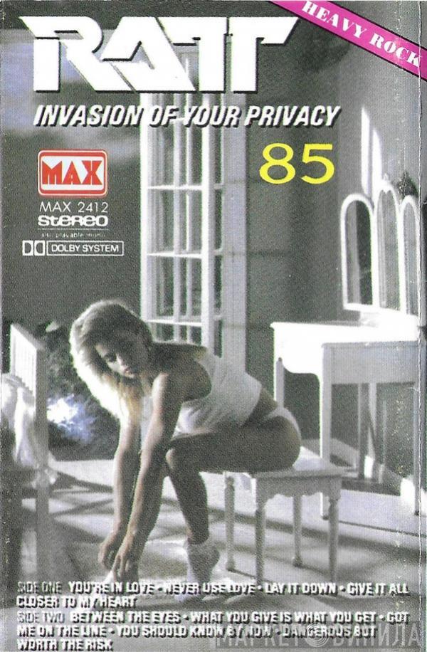  Ratt  - Invasion Of Your Privacy