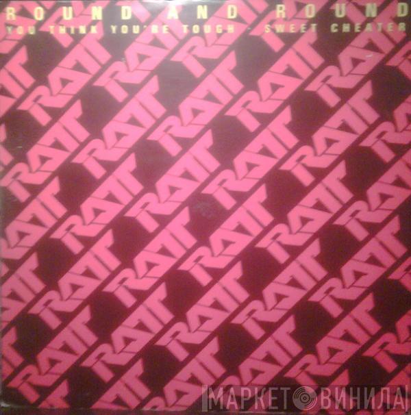  Ratt  - Round And Round