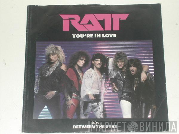 Ratt - You're In Love