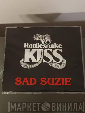 Rattlesnake Kiss - Sad Suzie