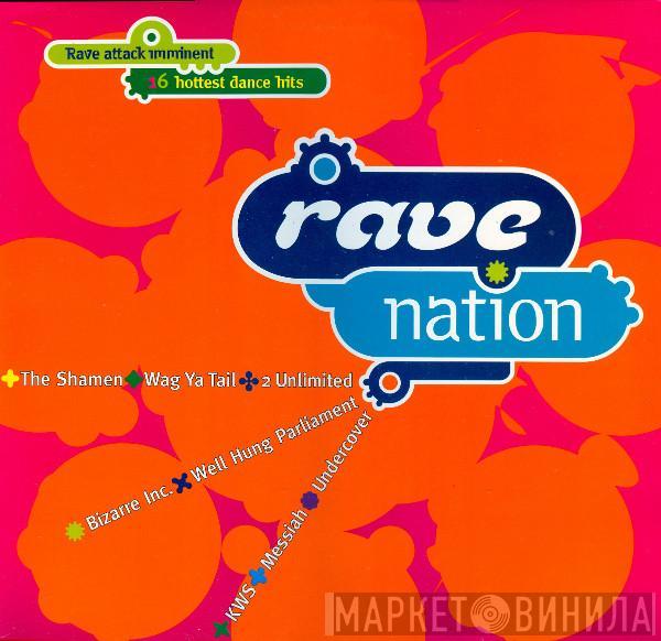  - Rave Nation