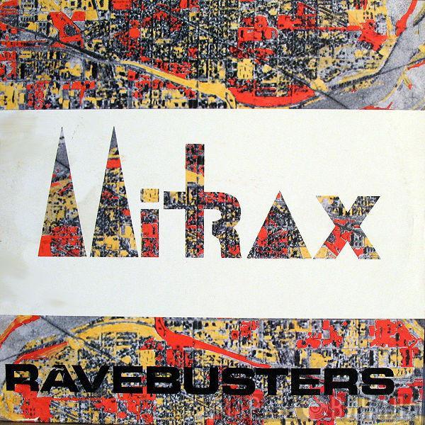 Ravebusters - Mitrax