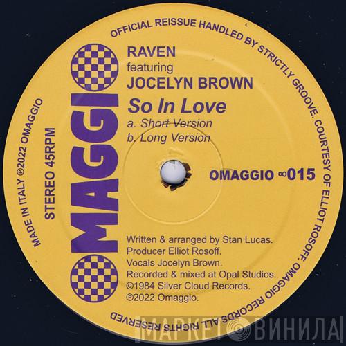 Raven , Jocelyn Brown - So In Love