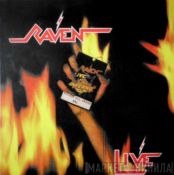 Raven  - Live At The Inferno