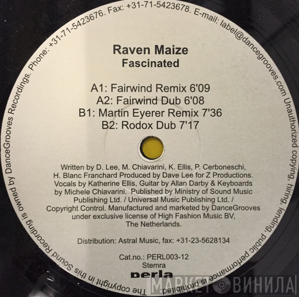  Raven Maize  - Fascinated