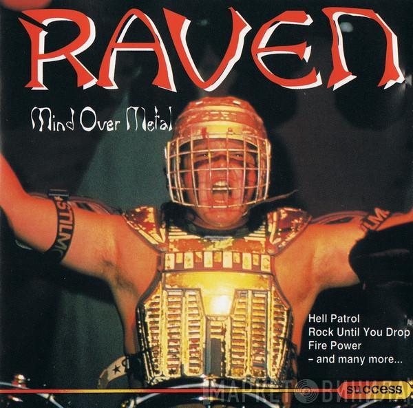 Raven  - Mind Over Metal