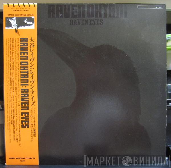 Raven Ohtani - Raven Eyes