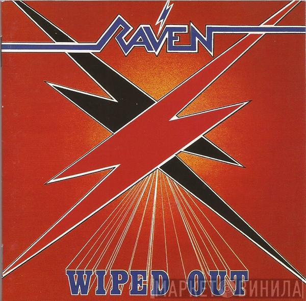  Raven   - Wiped Out