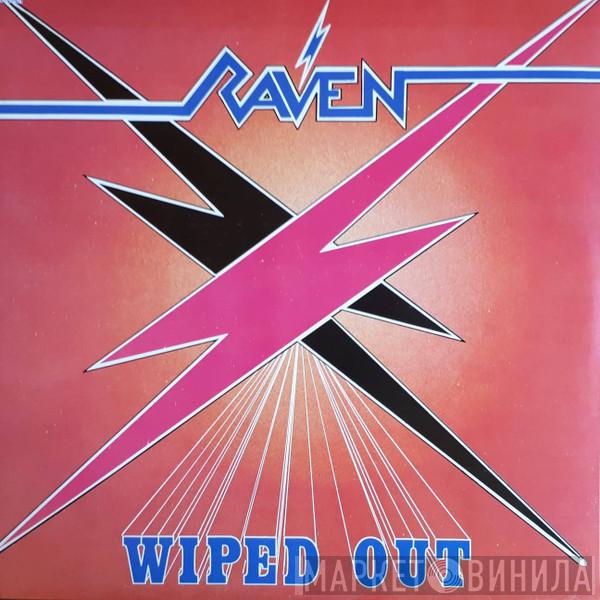  Raven   - Wiped Out