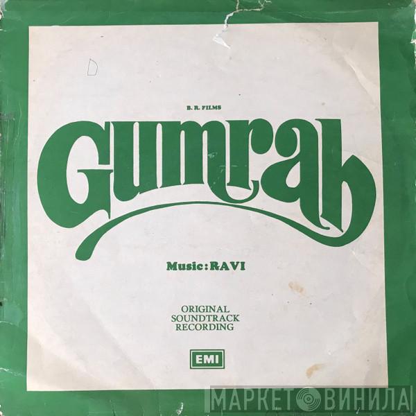 Ravi - Gumrah