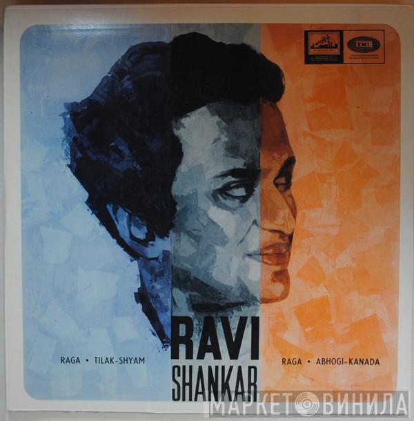  Ravi Shankar  - Raga. Tilak-Shyam / Abhogi-Kanada