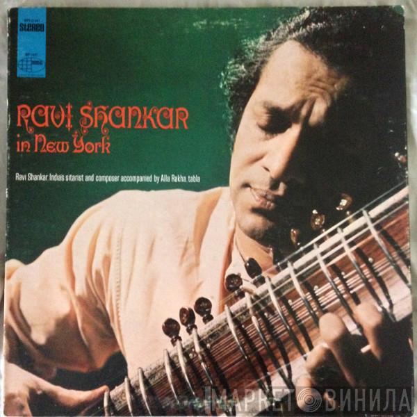 , Ravi Shankar  Alla Rakha  - Ravi Shankar In New York