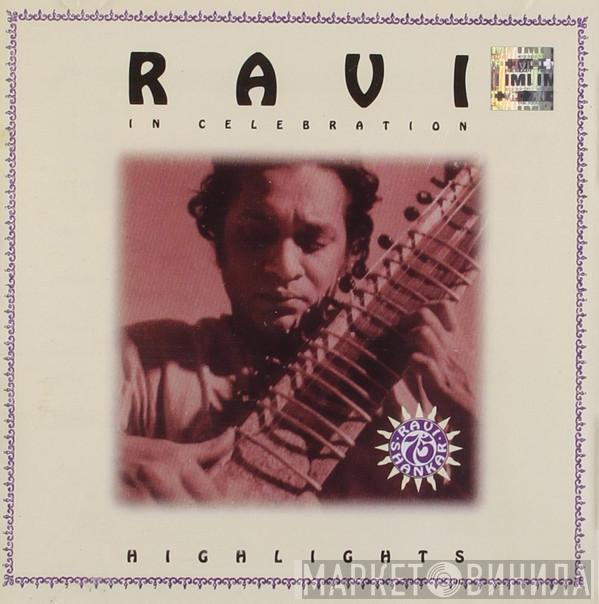  Ravi Shankar  - In Celebration Highlights