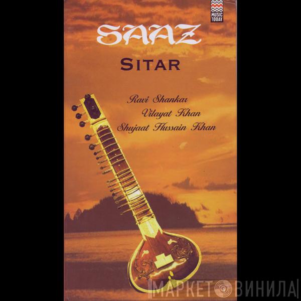 , Ravi Shankar , Shujaat Husain Khan  Vilayat Khan  - Saaz Sitar, Vol. 2