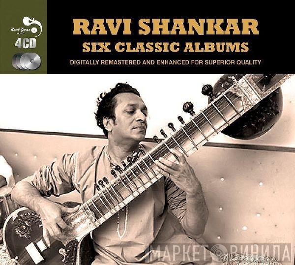  Ravi Shankar  - Six Classic Albums