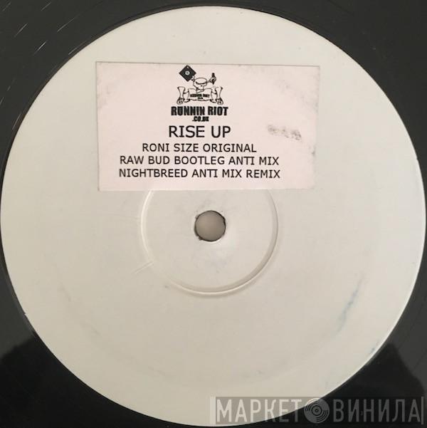 Raw Bud, Roni Size - Rise Up!
