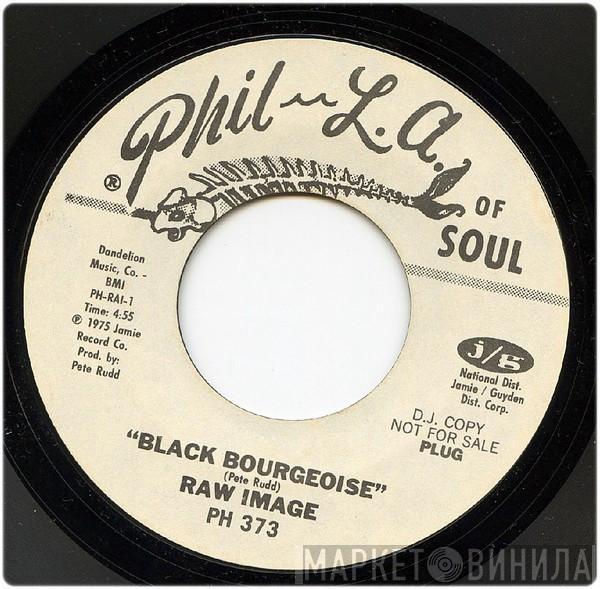 Raw Image - Black Bourgeoise / Go For Broke