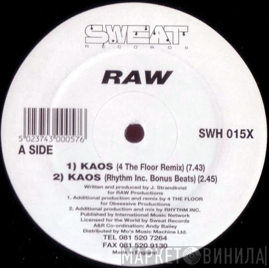 Raw - Kaos
