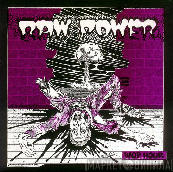  Raw Power   - Wop Hour
