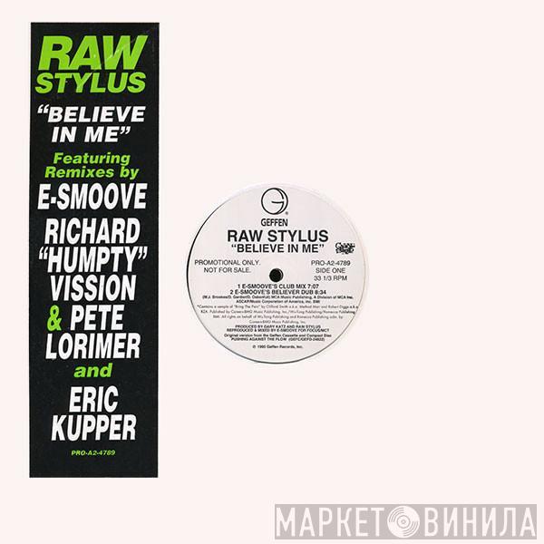  Raw Stylus  - Believe In Me