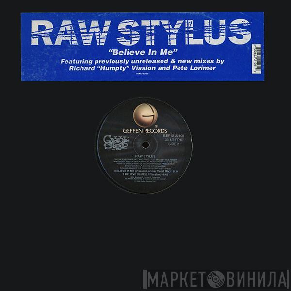  Raw Stylus  - Believe In Me