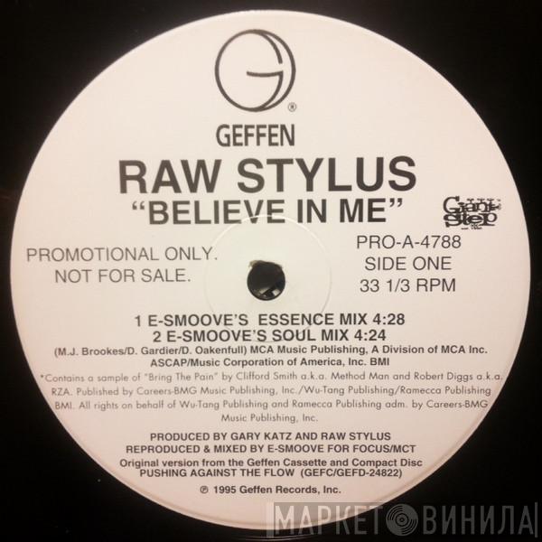  Raw Stylus  - Believe In Me