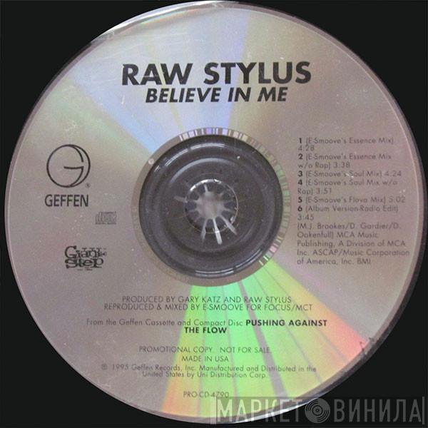  Raw Stylus  - Believe In Me