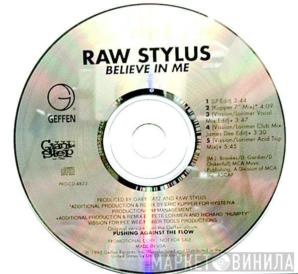  Raw Stylus  - Believe In Me