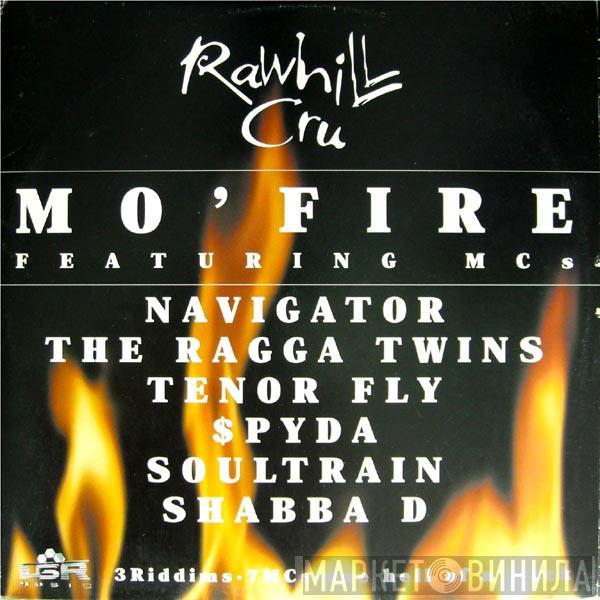 Rawhill Cru - Mo' Fire