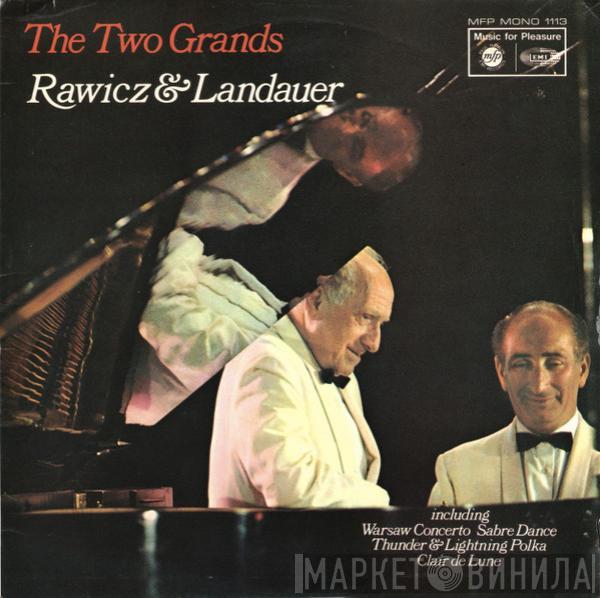  Rawicz & Landauer  - The Two Grands