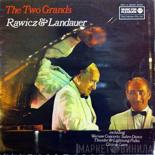  Rawicz & Landauer  - The Two Grands