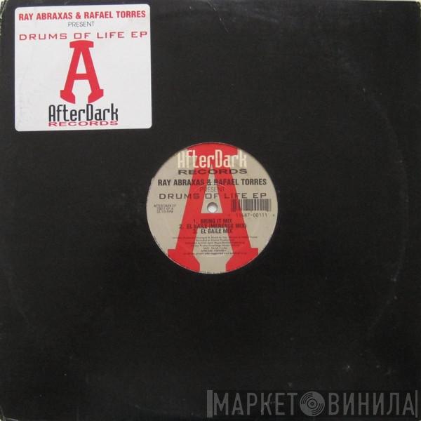 Ray Abraxas, Rafael Torres - Drums Of Life EP