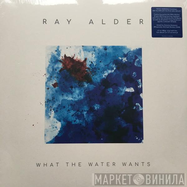 Ray Alder - What The Water Wants