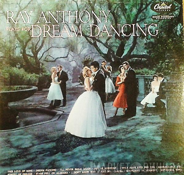  Ray Anthony  - Plays For Dream Dancing