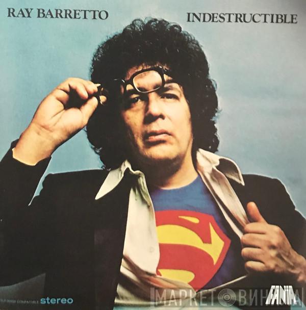  Ray Barretto  - Indestructible