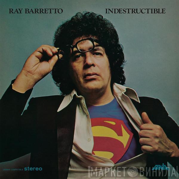 Ray Barretto - Indestructible